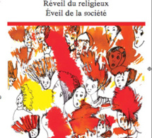 Nouveau livre : Réveil du religieux, éveil de la société Nouveau livre : Réveil du religieux, éveil de la société