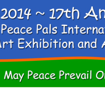 2014 ~ 17th Annual Arts Exhibition &amp; Awards - Peace Pals International